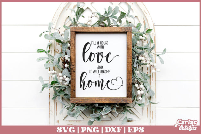 Fill a House with Love SVG | Home SVG SVG Carla C Designs 