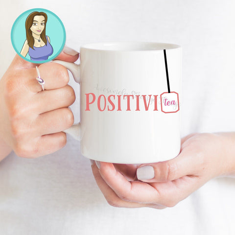 Fill up on Positivi-tea motivational svg SVG Awesomely Strange Designs 