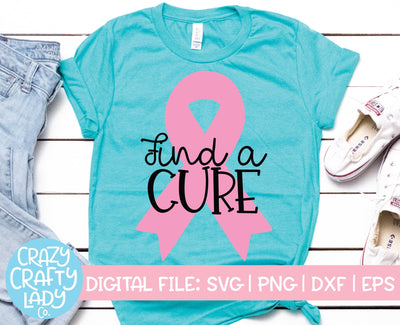 Find a Cure | Breast Cancer Awareness Quote SVG Cut File SVG Crazy Crafty Lady Co. 