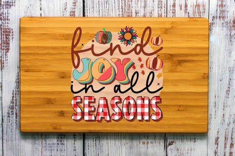 Find Joy in All Seasons Sublimation SVGArt 