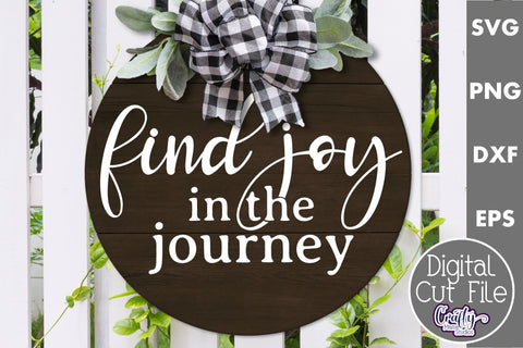 Find Joy In The Journey Svg | Door Sign SVG Crafty Mama Studios 