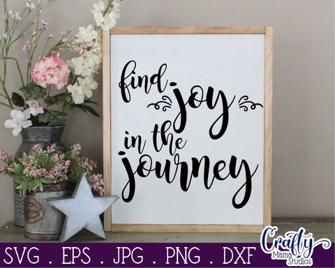 Find Joy In The Journey SVG SVG Crafty Mama Studios 