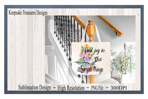 Find Joy In The Simple Things, PNG Sublimation Design, T-Shirt Design, Sublimation Printable, Digital Download Sublimation Keepsake Treasures Designs LLC. 