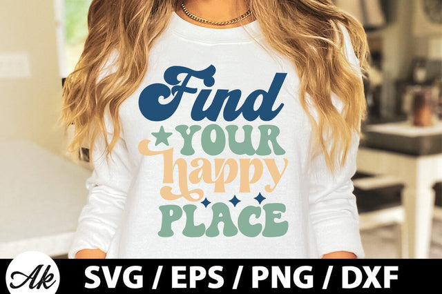 Find your happy place Retro SVG SVG akazaddesign 