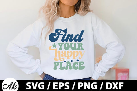 Find your happy place Retro SVG SVG akazaddesign 