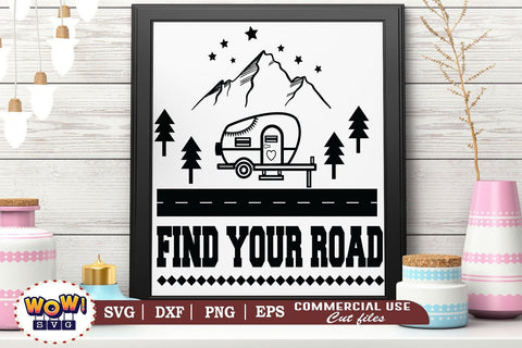 Find your road svg,Camping svg, RV svg, Png, Dxf SVG Wowsvgstudio 