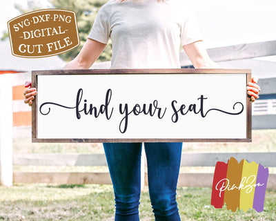 Find Your Seat SVG Files | Wedding Svg | Wedding Sign | Seating Sign Svg | Commercial Use | Digital Cut Files (1269311733) SVG PinkZou 