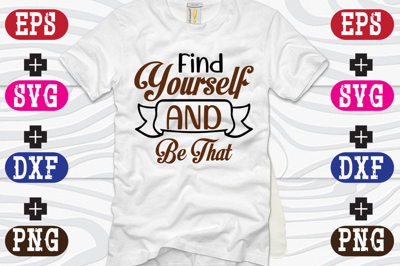 Find Yourself And Be That SVG Nurstore 