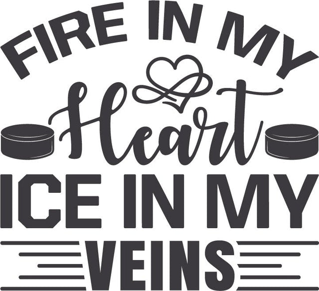 Fire in my heart ice in my veins Svg, Ice Hockey SVG, Hockey Quotes Svg, Let's Watch Ice Hockey, Hockey Player, Hockey life clip art, Cut Files for crafters SVG Dinvect 