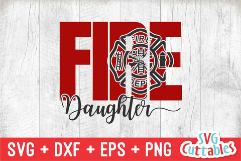 Firefighter Daughter svg - Fire fighter - svg - dxf - eps - png - Occupation - Silhouette - Cricut File - Digital Cut File SVG Svg Cuttables 