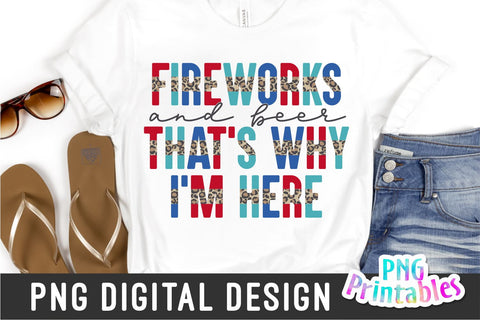 Fireworks and Beer png - Fourth of July png - Print File - July 4th Sublimation Design - Patriotic png - Digital Download Sublimation Svg Cuttables 