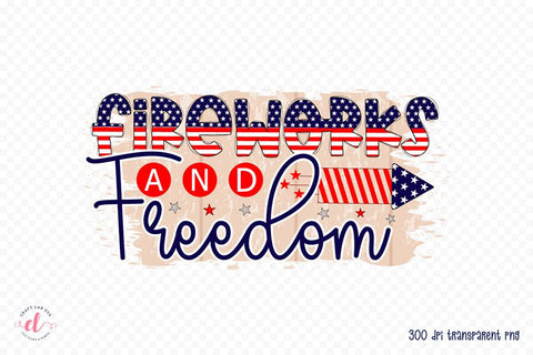 Fireworks and Freedom, Patriotic Sublimation PNG Sublimation CraftLabSVG 