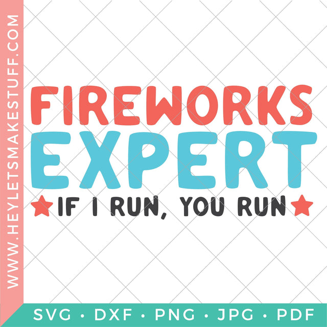 Fireworks Expert SVG Hey Let's Make Stuff 