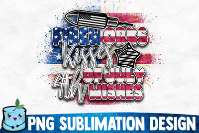 Fireworks Kisses 4th Of July Wishes Sublimation Design Sublimation MintyMarshmallows 