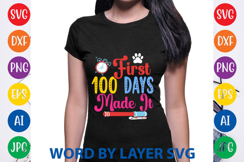 First 100 Days Made It, SVG CUT FILE SVG Rafiqul20606 
