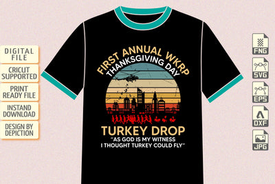 First Annual WKRP Thanksgiving Day Turkey Drop As God Is My Witness I Thought Turkey Could Fly T-Shirt Print Template Sketch DESIGN Depiction Studio 