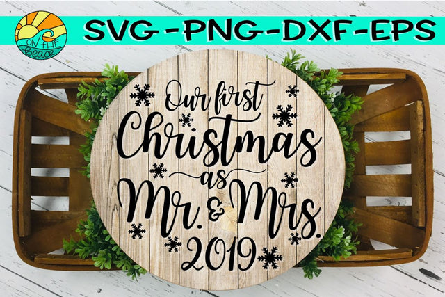 First Christmas 2019 Mr Mrs -SVG - DXF - EPS - PNG SVG On the Beach Boutique 