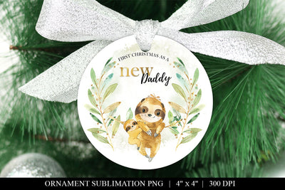First Christmas As A New Daddy Sloth Ornament PNG Sublimation BijouBay 
