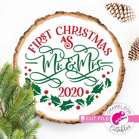 First Christmas as Mr. and Mrs. 2020 - round design for sign or ornament - SVG EPS PNG DXF JPEG SVG Chameleon Cuttables 