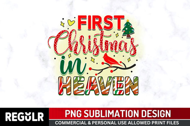 First christmas in heaven Sublimation PNG, Sublimation Christmas Cardinal Design Sublimation Regulrcrative 