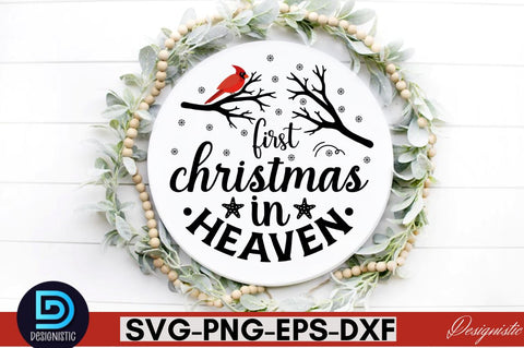 First christmas in heaven SVG SVG DESIGNISTIC 