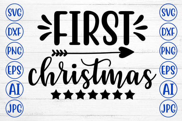 FIRST CHRISTMAS SVG Cut File SVG Syaman 