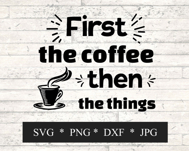 First Coffee SVG SVG Digital Honeybee 