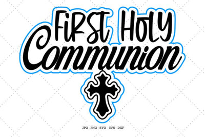 First Communion, First Communion Gift, Religious Clipart, Holy Communion, Christian Gift, 1st Communion SVG SVG Digital Designer 