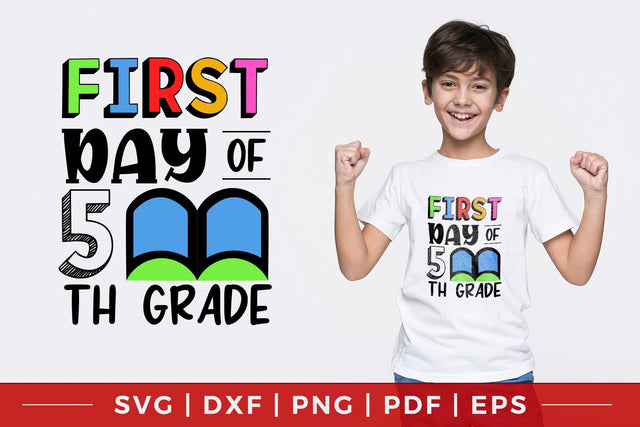 First Day of 5th Grade - Back to School SVG SVG CraftLabSVG 