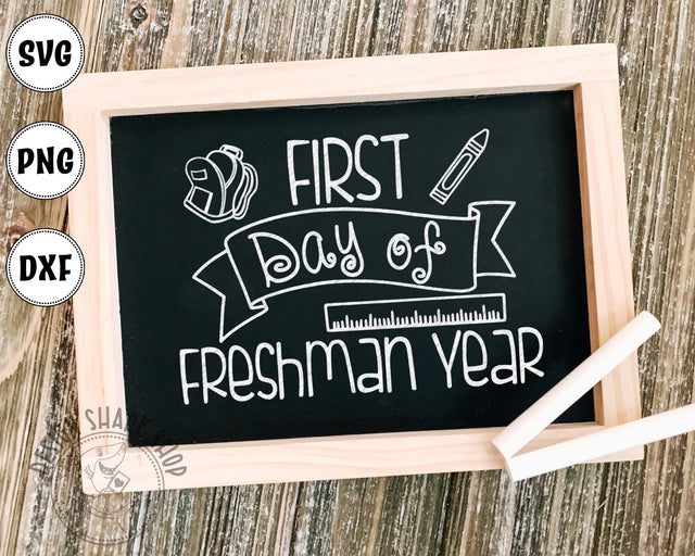 First Day of Freshman Year Typography Design SVG,DXF,PNG SVG Design Shark 