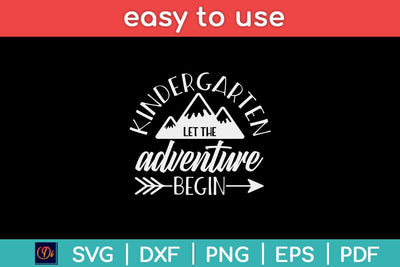 First Day Of Kindergarten 1st Day Let The Adventure Begin Svg Design SVG artprintfile 