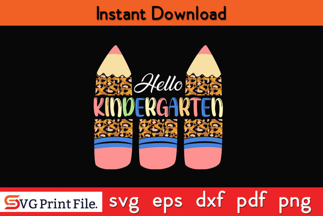 First Day of Kindergarten Shirt Back to School Svg Png Cut File SVG SVG Print File 