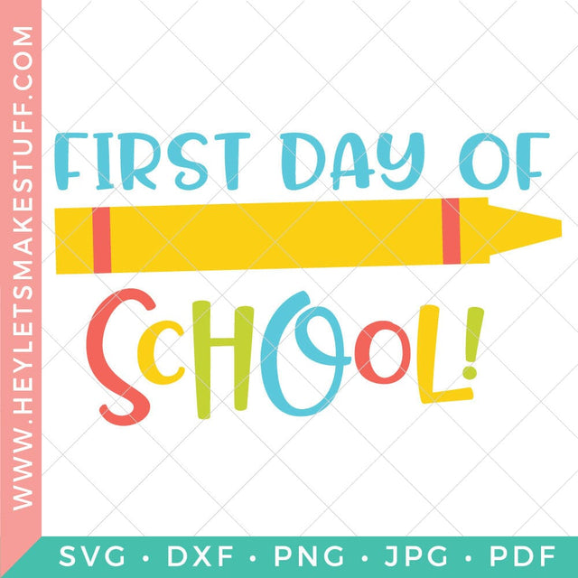 First Day of School 2 SVG Hey Let's Make Stuff 