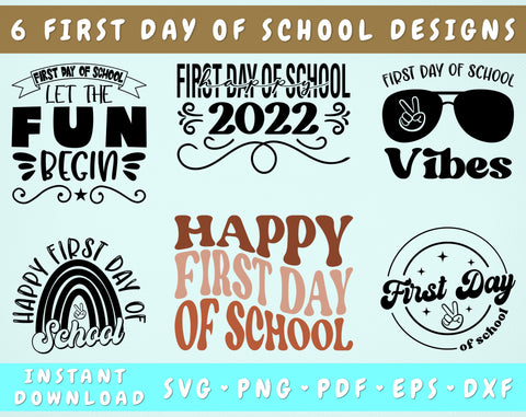 First Day Of School SVG Bundle, 6 Designs, Happy First Day Of School SVG, Cut Files For Cricut, Silhouette SVG HappyDesignStudio 