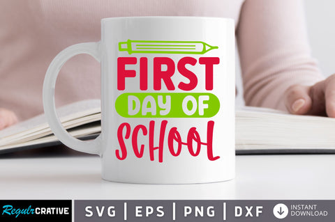 First day of school SVG SVG Regulrcrative 