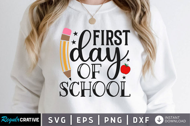 First day of school SVG SVG Regulrcrative 