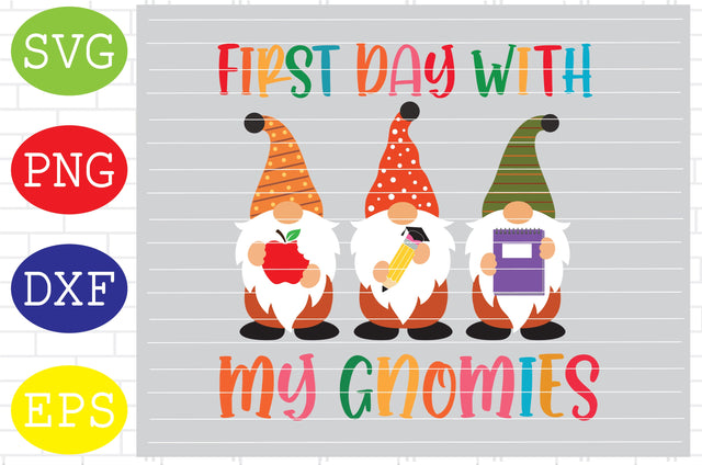 First Day With My Gnomies Svg, Fall Gnomes Svg, Back to School Gnomes Svg, Thanksgiving Svg, Autumn Svg, Autumn Gnomes Svg, Fall Svg SVG DigitalSvgFiles 