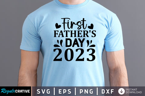 First fathers day SVG SVG Regulrcrative 