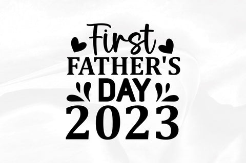 First fathers day SVG SVG Regulrcrative 