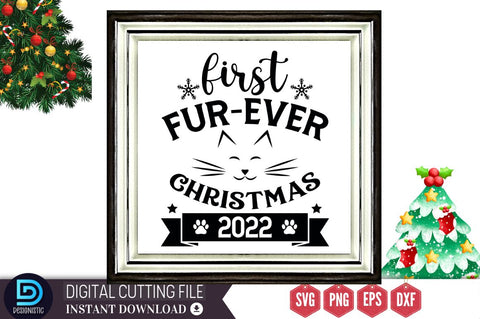 First fur-ever christmas 2022 SVG, First fur-ever christmas 2022 SVG DESIGNISTIC 