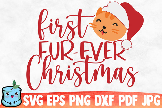 First Fur-Ever Christmas SVG MintyMarshmallows 