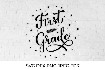 First Grade calligraphy lettering. 1st day of school SVG SVG LaBelezoka 