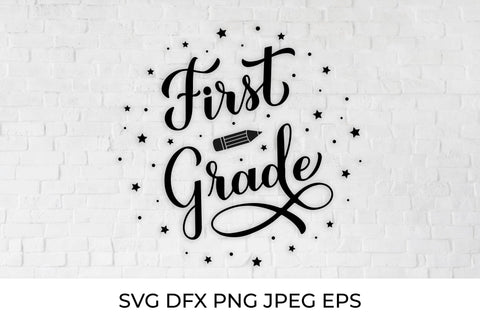 First Grade calligraphy lettering. 1st day of school SVG SVG LaBelezoka 