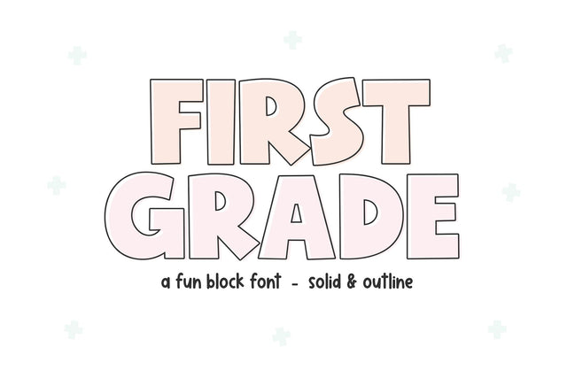 First Grade - Fun Block Font Font KA Designs 