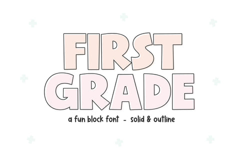 First Grade - Fun Block Font Font KA Designs 