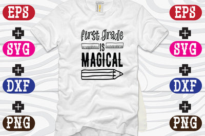 First Grade Is Magical SVG Nurstore 