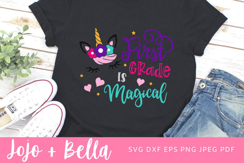 First Grade Is Magical Svg, Unicorn School Svg, 1st Grade Svg, Unicorn Svg, First Grade Svg, First Grade Shirt Svg, Svg Designs For Cricut SVG Jojo&Bella 