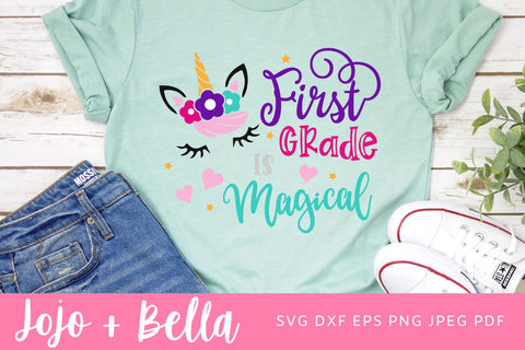 First Grade Is Magical Svg, Unicorn School Svg, 1st Grade Svg, Unicorn Svg, First Grade Svg, First Grade Shirt Svg, Svg Designs For Cricut SVG Jojo&Bella 