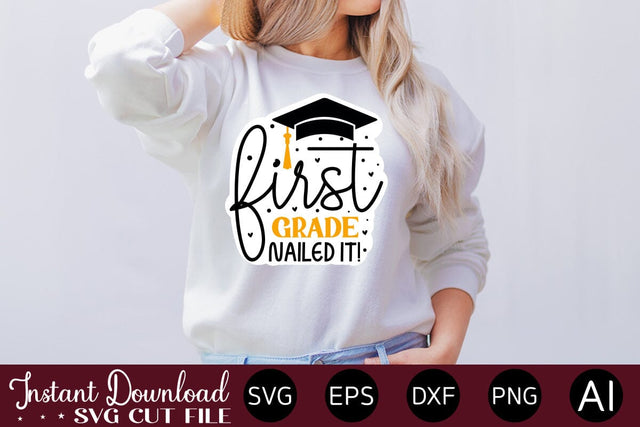 First Grade Nailed It! Sticker design SVG designmaster24 