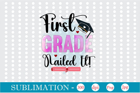 First Grade Nailed It! Sublimation SVGs,Quotes and Sayings,Food & Drink,On Sale, Print & Cut Sublimation DesignPlante 503 
